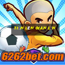 tiến lên gian lận