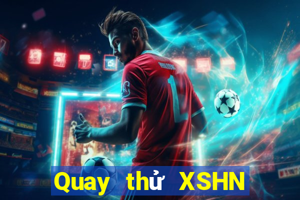 Quay thử XSHN ngày 15