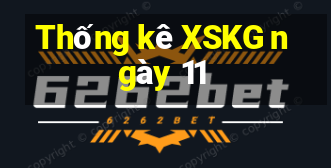 Thống kê XSKG ngày 11