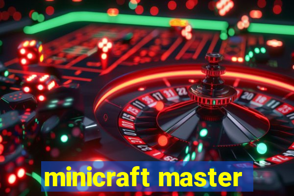 minicraft master