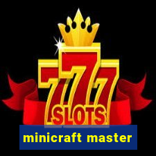 minicraft master