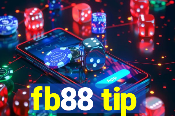 fb88 tip