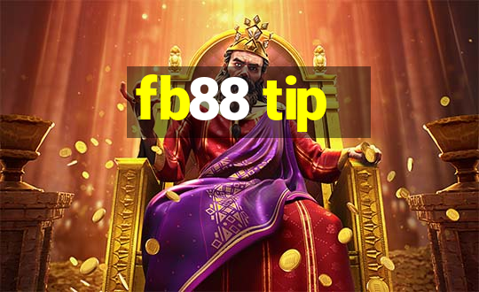 fb88 tip