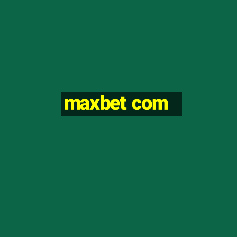 maxbet com