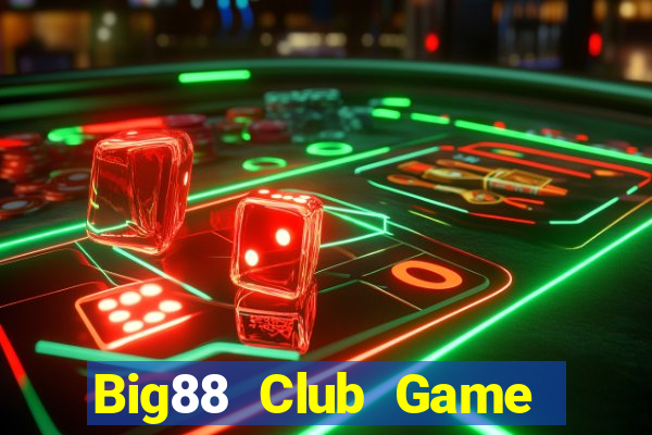 Big88 Club Game Bài Cào