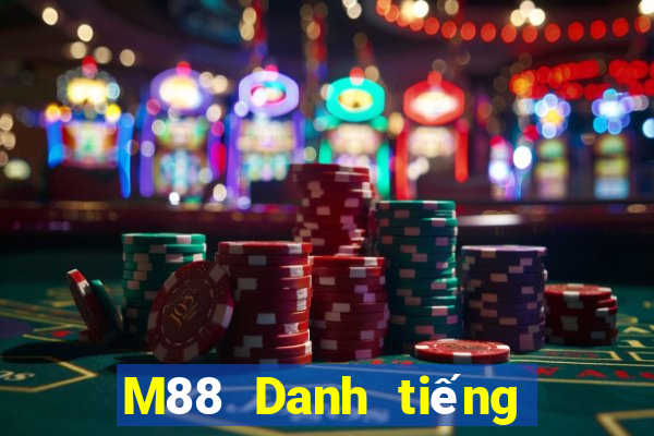 M88 Danh tiếng của nền tảng giải trí Dihao