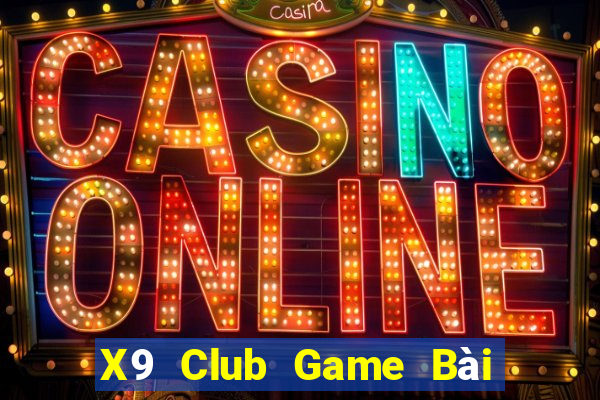 X9 Club Game Bài 52Fun Đổi Thưởng