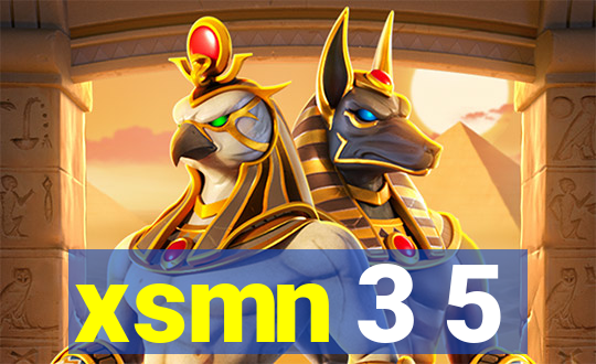 xsmn 3 5