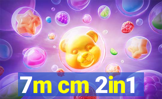 7m cm 2in1