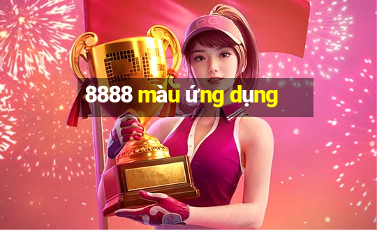 8888 màu ứng dụng