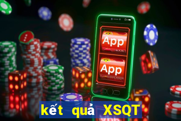 kết quả XSQT ngày 7