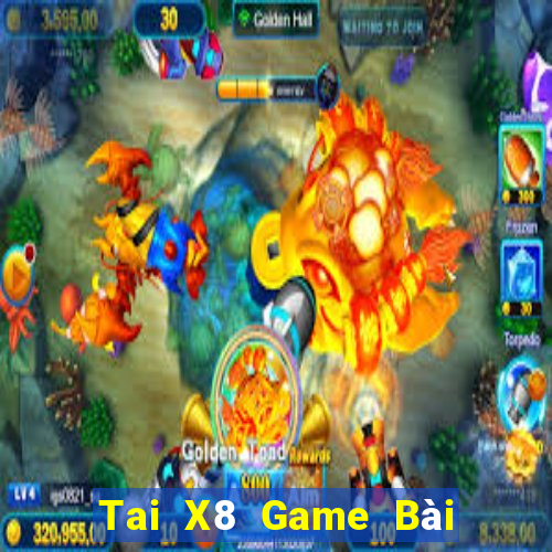 Tai X8 Game Bài 888 Casino