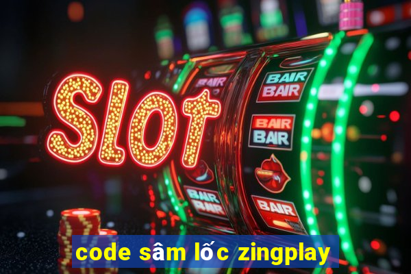 code sâm lốc zingplay