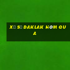 xổ số daklak hôm qua