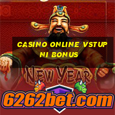 casino online vstupni bonus