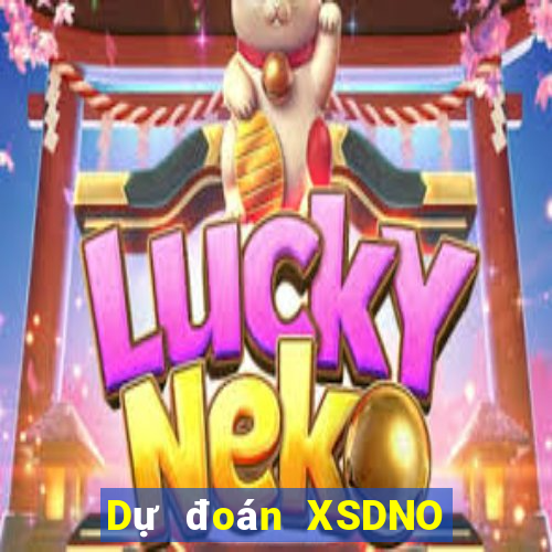 Dự đoán XSDNO ngày 17