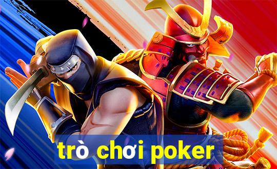 trò chơi poker