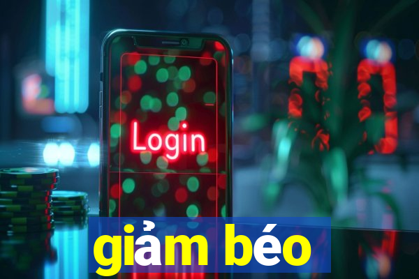 giảm béo