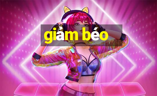 giảm béo