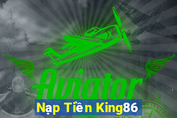 Nạp Tiền King86