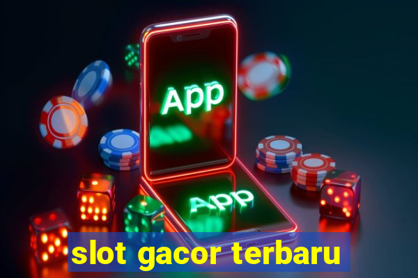 slot gacor terbaru