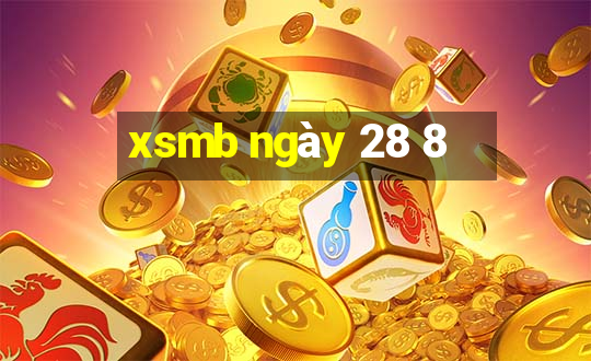 xsmb ngày 28 8