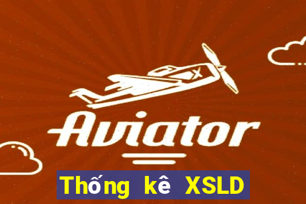 Thống kê XSLD ngày 1