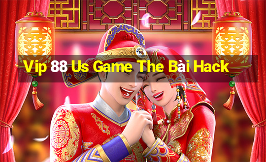 Vip 88 Us Game The Bài Hack