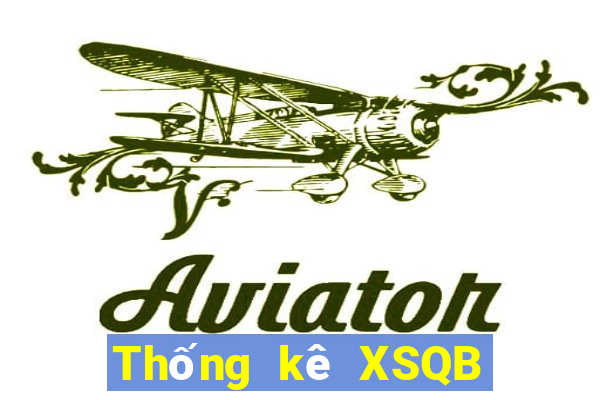 Thống kê XSQB ngày mai