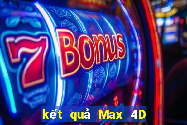 kết quả Max 4D ngày 28