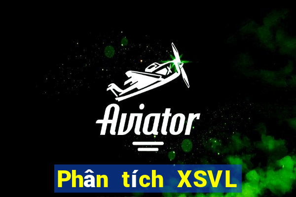 Phân tích XSVL Thứ 6