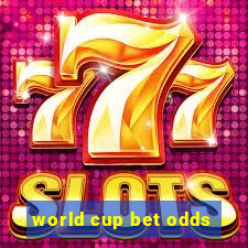 world cup bet odds