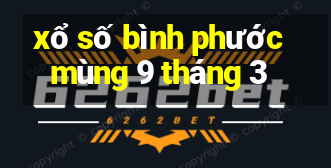 xổ số bình phước mùng 9 tháng 3