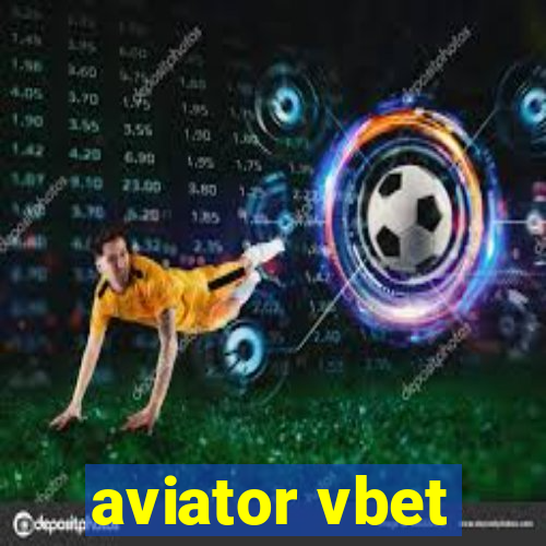 aviator vbet