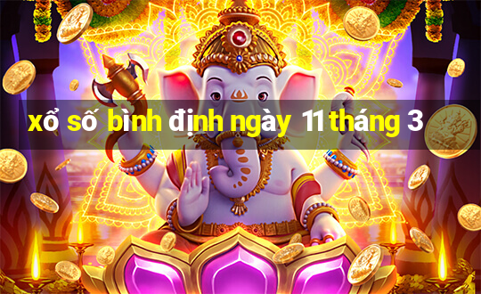 xổ số bình định ngày 11 tháng 3