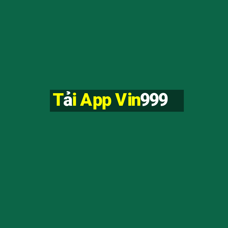 Tải App Vin999