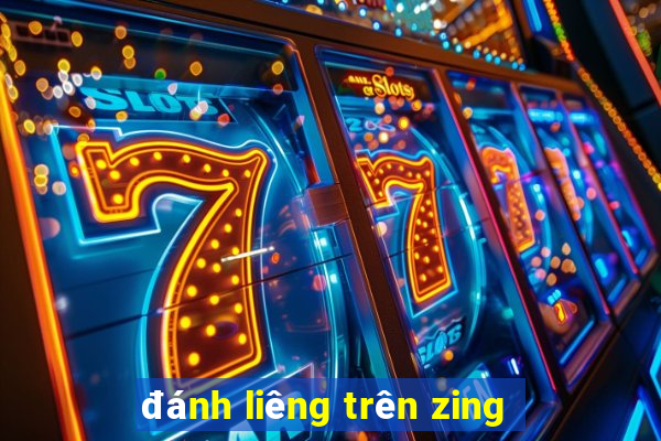 danh lieng tren zing