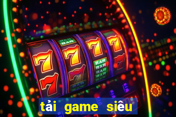 tải game siêu nổ hũ club