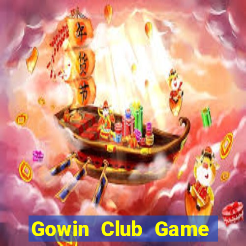 Gowin Club Game Bài Miễn Phí