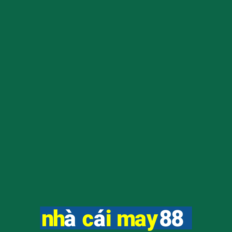 nhà cái may88