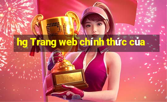 hg Trang web chính thức của