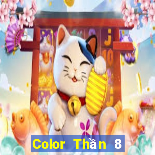 Color Thần 8 hỗ trợ tải về