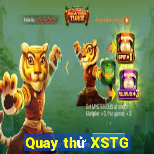 Quay thử XSTG