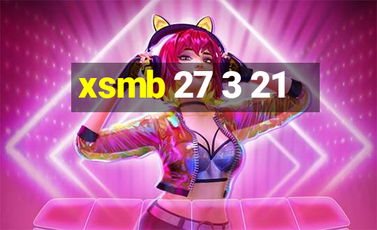 xsmb 27 3 21