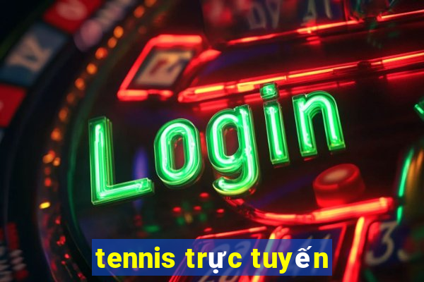 tennis trực tuyến