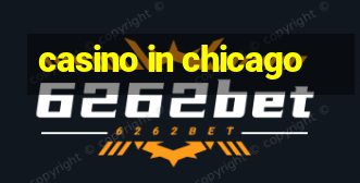 casino in chicago