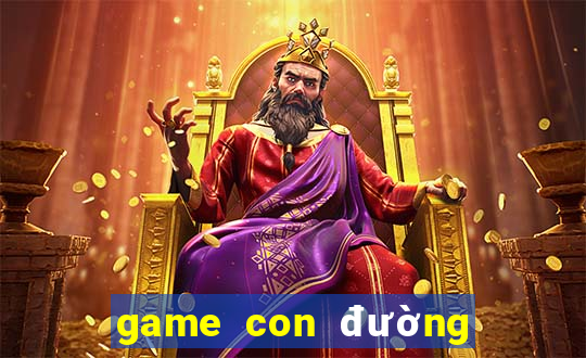 game con đường tơ lụa