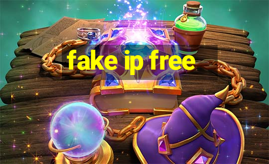 fake ip free