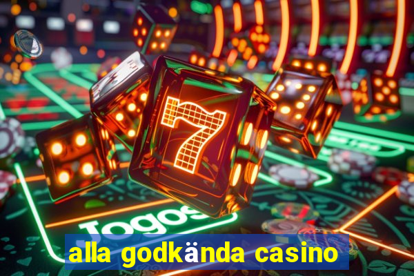 alla godkända casino