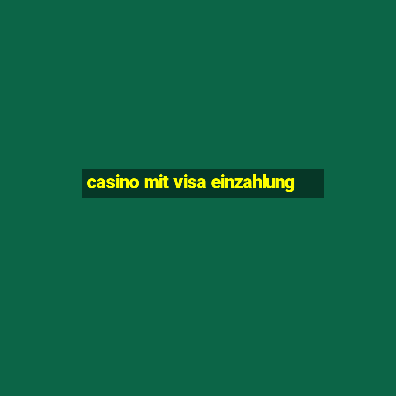 casino mit visa einzahlung